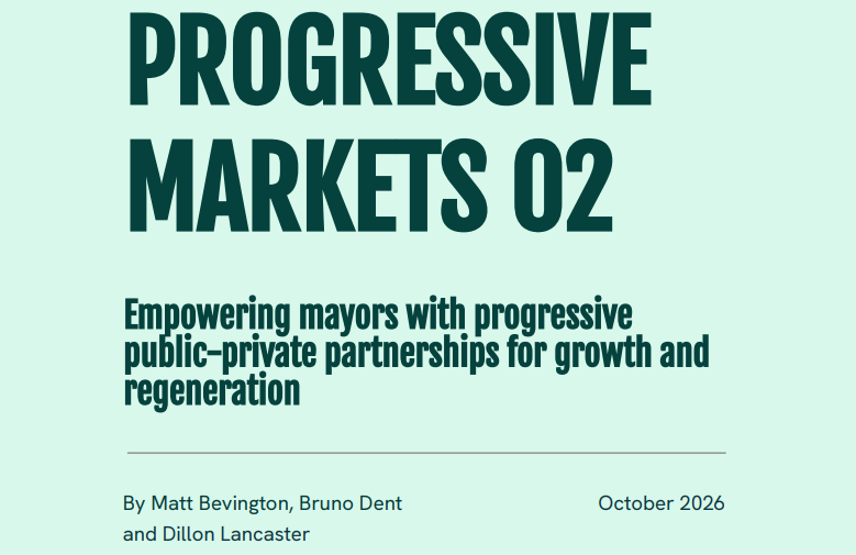 Chancellor must give mayors the public infrastructure powers and funding to deliver growth and regeneration